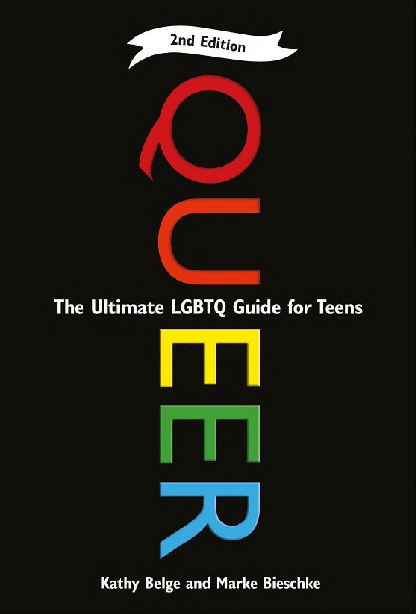 Cover of Queer: The Ultimate LGBTQ Guide for Teens