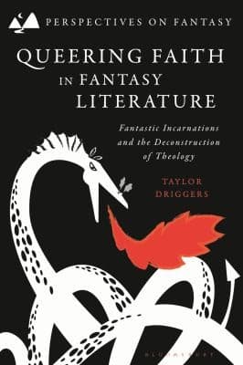 Cover of Queering Faith in Fantasy Literature