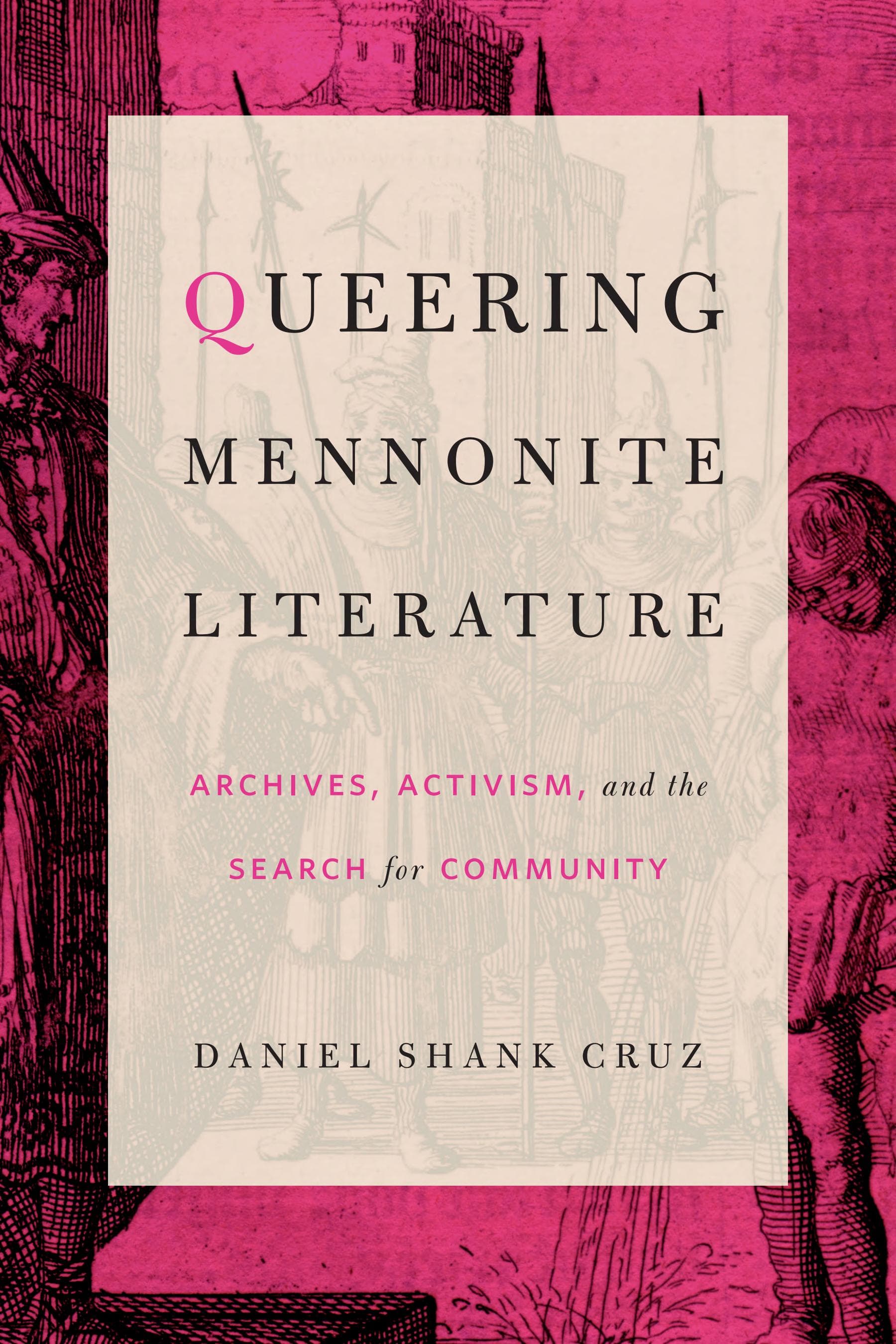 Cover of Queering Mennonite Literature: Archives, Activism, and the Search for Community