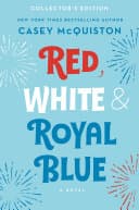 Cover of Red, White & Royal Blue: Collector's Edition A Novel