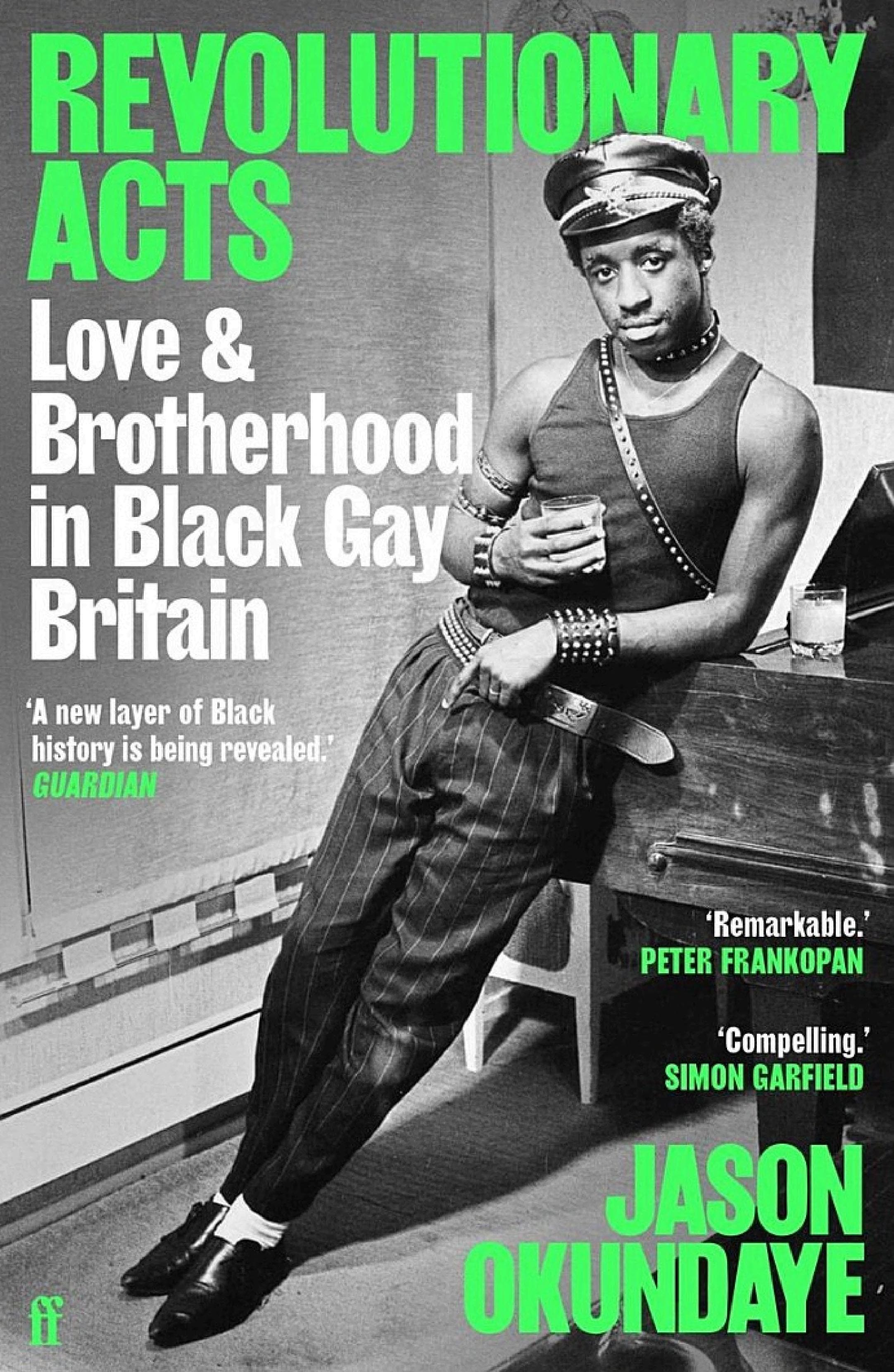 Cover of Revolutionary Acts: Love and Brotherhood in Black Gay Britain