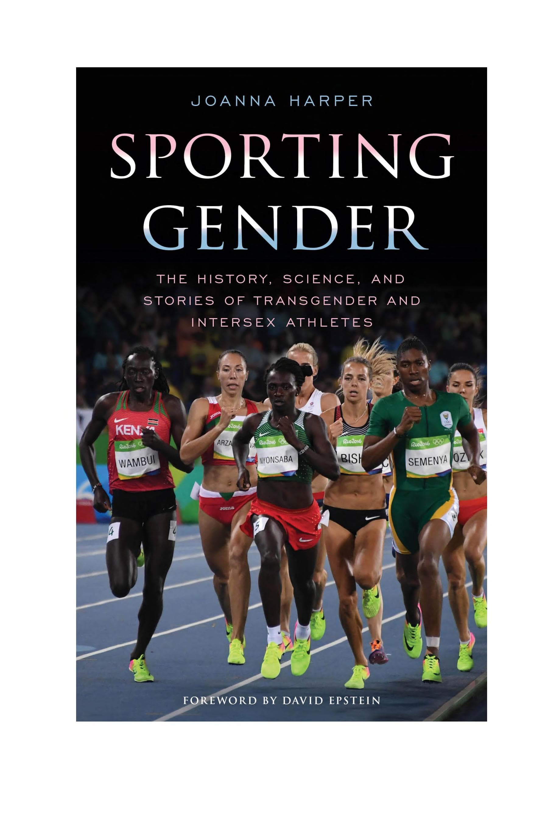 Cover of Sporting Gender: The History, Science, and Stories of Transgender and Intersex Athletes