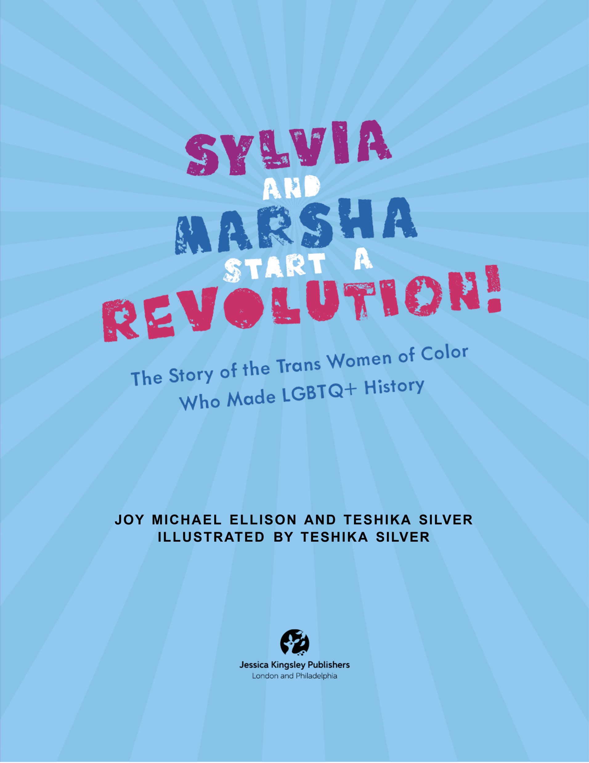 Cover of Sylvia and Marsha Start a Revolution!