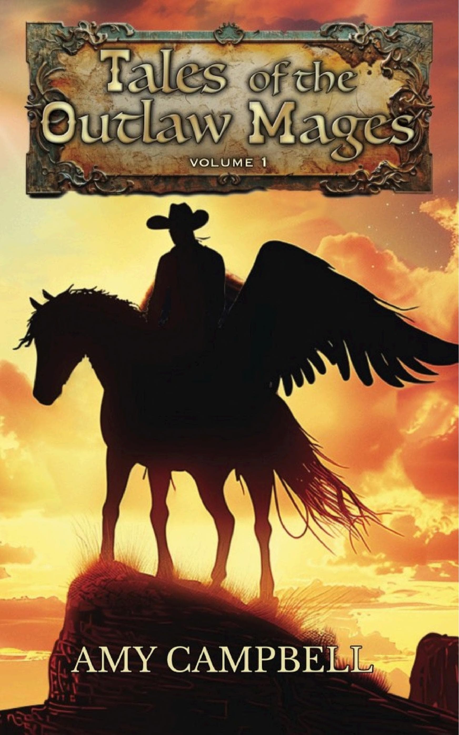 Cover of Tales of the Outlaw Mages Volume 1