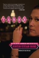 Cover of Tango: My Childhood, Backwards and in High Heels