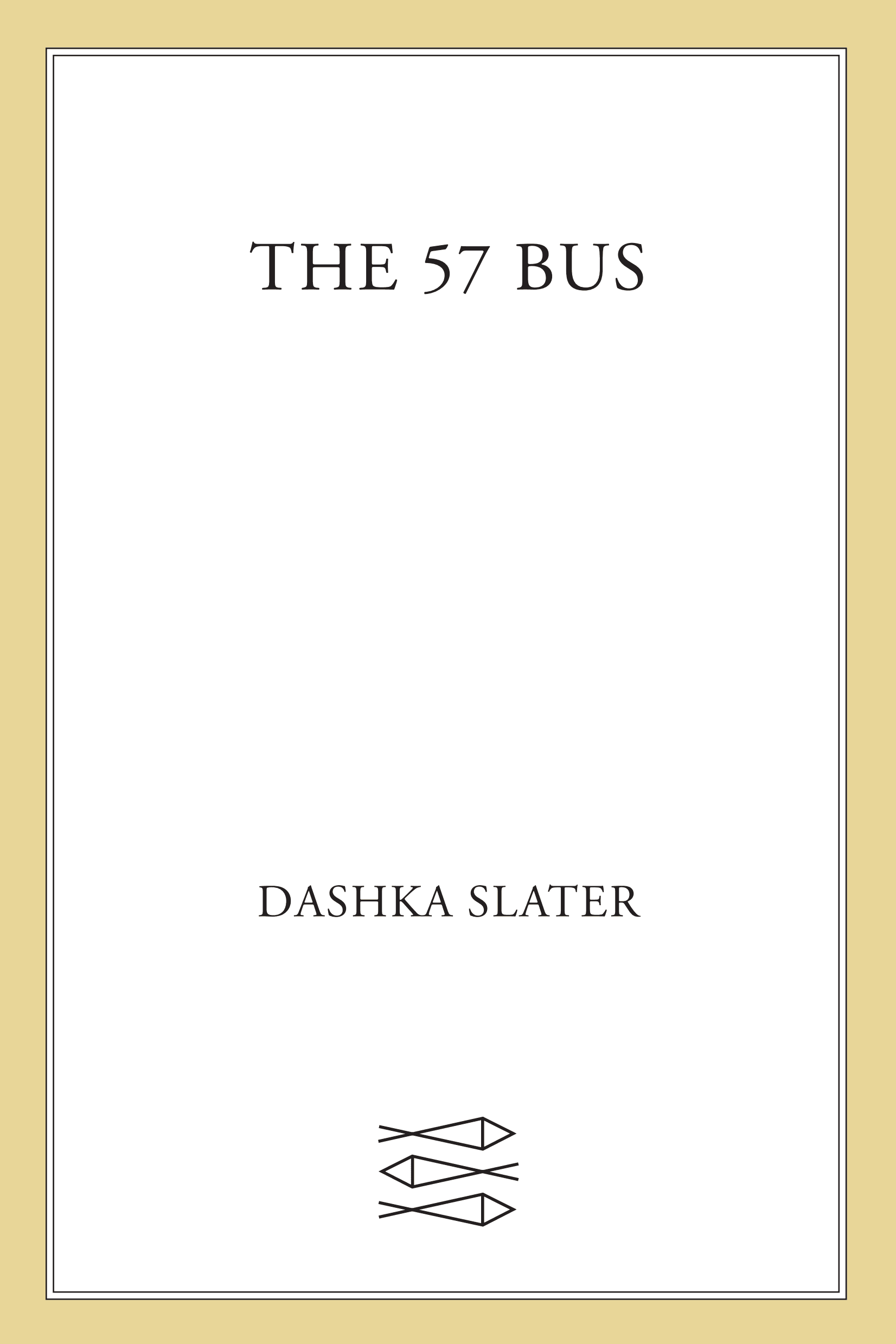 Cover of The 57 Bus: A True Story of Two Teenagers and the Crime That Changed Their Lives