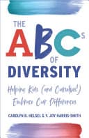 Cover of The ABCs of Diversity: Helping Kids (and Ourselves!) Embrace Our Differences