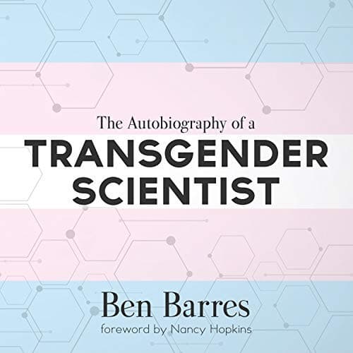 Cover of The Autobiography of a Transgender Scientist