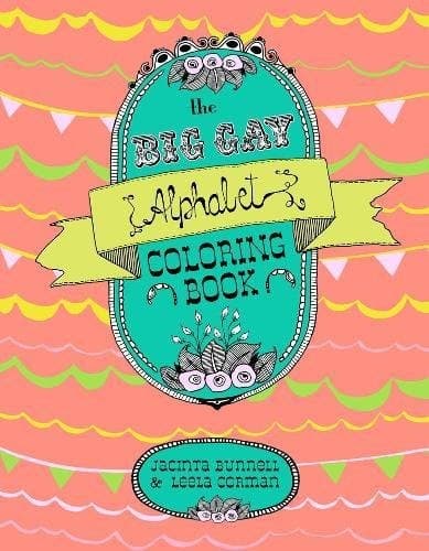 Cover of The Big Gay Alphabet Coloring Book (Reach and Teach)