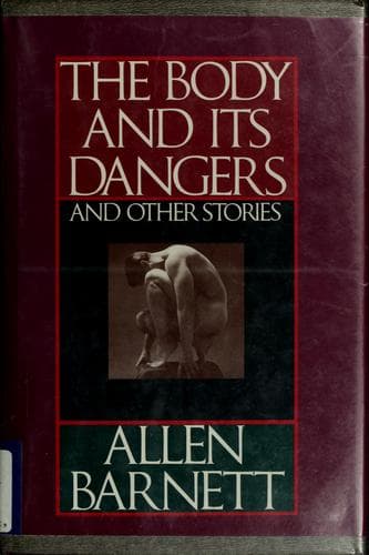Cover of The Body and Its Dangers, and Other Stories