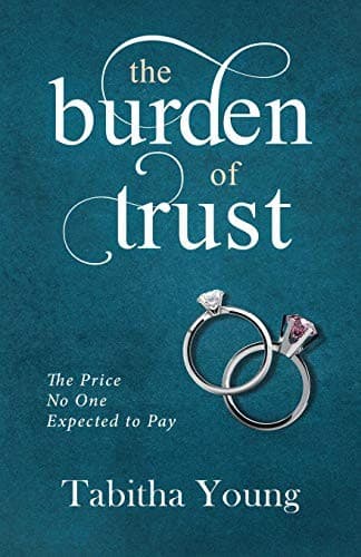 Cover of The Burden of Trust The Price No One Expected to Pay