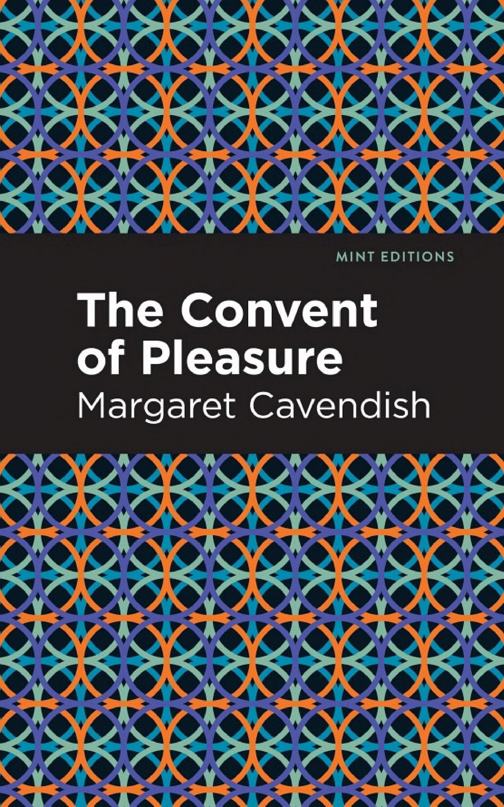 Cover of The Convent of Pleasure: A Comedy