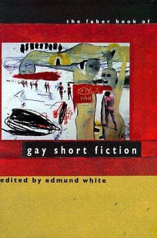 Cover of The Faber book of gay short fiction