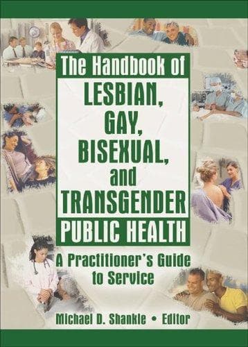 Cover of The handbook of lesbian, gay, bisexual, and transgender public health