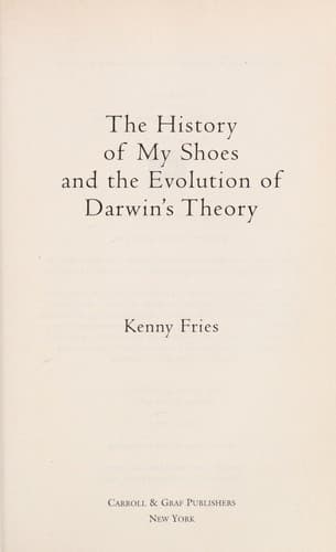 Cover of The history of my shoes and the evolution of Darwin's theory