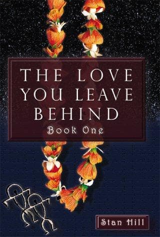 Cover of The Love You Leave Behind - Book One