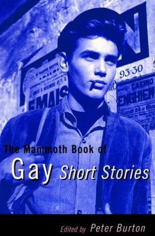 Cover of The mammoth book of gay short stories
