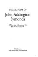 Cover of The memoirs of John Addington Symonds