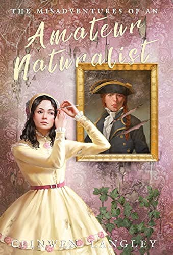 Cover of The Misadventures of an Amateur Naturalist