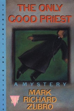 Cover of The Only Good Priest (Stonewall Inn Mysteries)