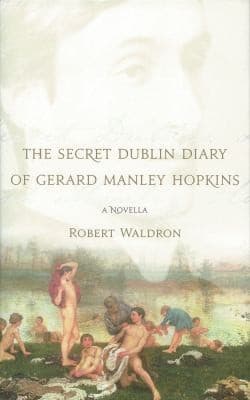 Cover of The Secret Dublin Diary Of Gerard Manley Hopkins