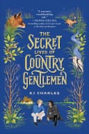 Cover of The Secret Lives of Country Gentlemen