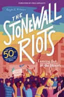 Cover of The Stonewall Riots: Coming Out in the Streets