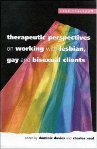Cover of Therapeutic Perspectives On Working With Lesbian, Gay and Bisexual Clients (Pink Therapy, 2)
