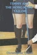 Cover of Timmy and The Hong Kong Tailor (Boner Books)