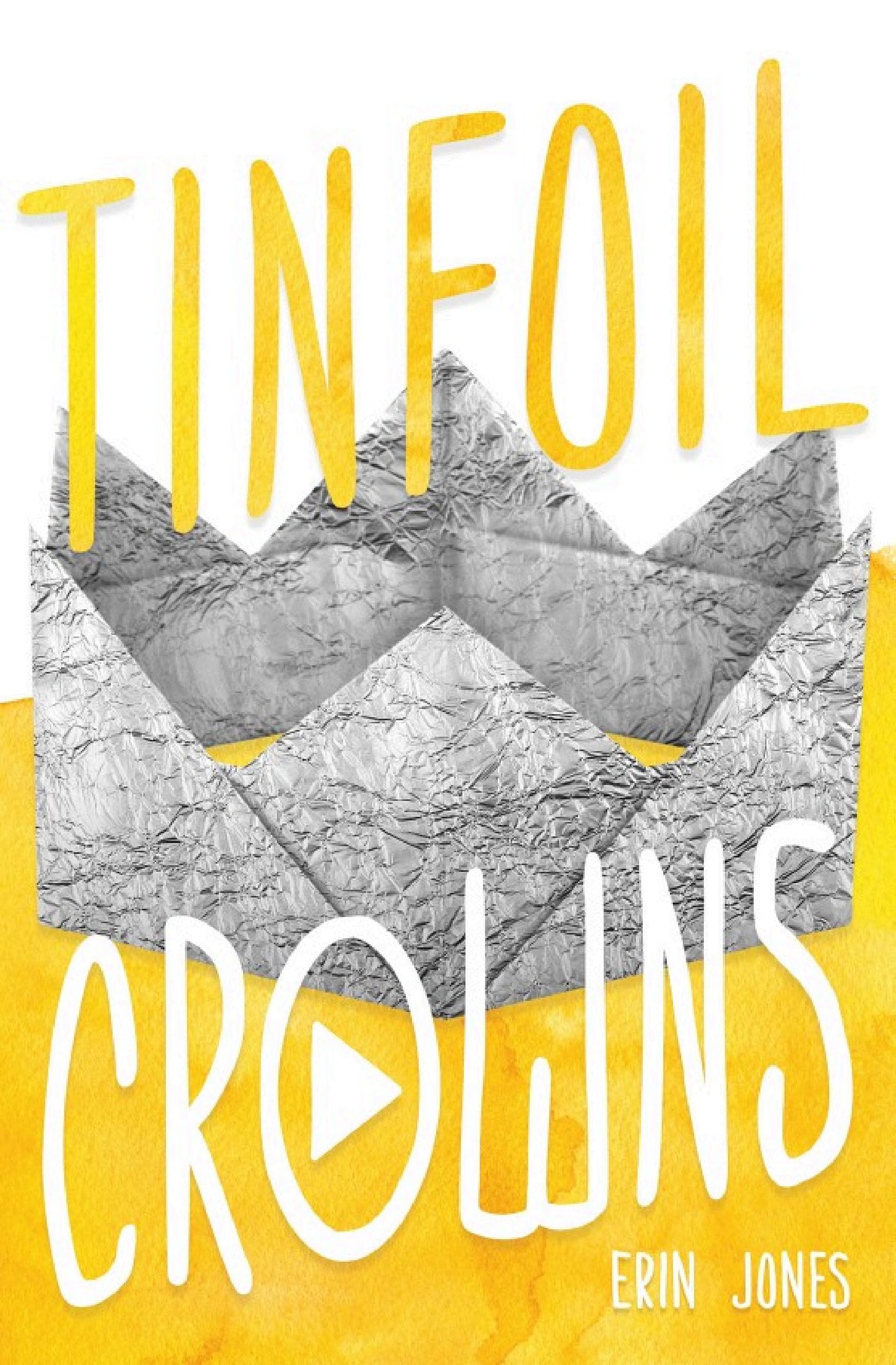 Cover of Tinfoil Crowns