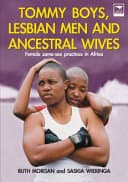 Cover of Tommy Boys, Lesbian Men, and Ancestral Wives: Female Same-sex Practices in Africa