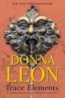 Cover of Trace Elements A Comissario Guido Brunetti Mystery