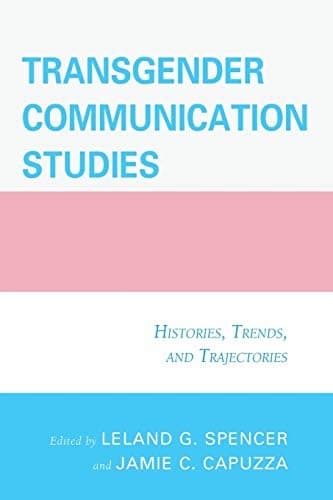 Cover of Transgender Communication Studies