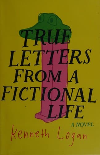 Cover of True letters from a fictional life
