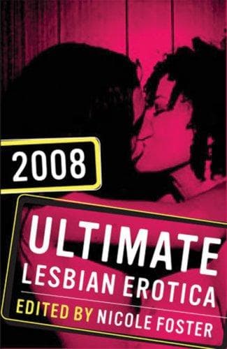Cover of Ultimate Lesbian Erotica 2008 (Ultimate Lesbian Erotica)