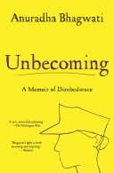 Cover of Unbecoming: A Memoir of Disobedience