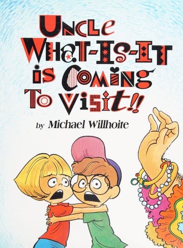 Cover of Uncle What-is-it is coming to visit!!