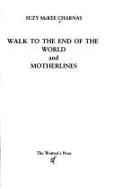Cover of Walk to the End of the World and Motherlines (The Holdfast Chronicles, Books 1 & 2)