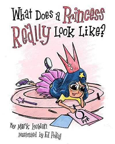 Cover of What Does A Princess Really Look Like?