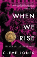 Cover of When We Rise: My Life in the Movement