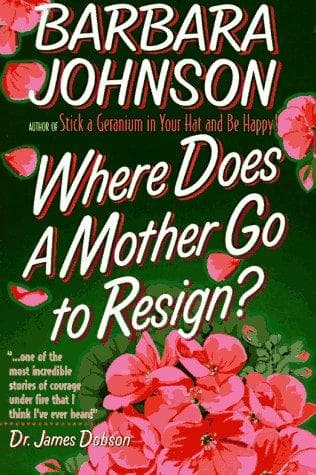 Cover of Where Does a Mother Go to Resign?