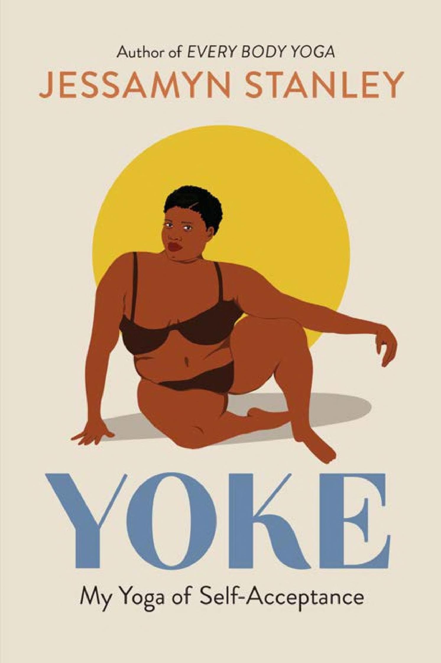 Cover of Yoke: My Yoga of Self-Acceptance