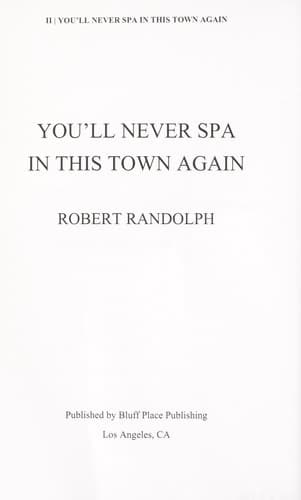 Cover of You'll never spa in this town again
